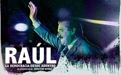 Película Raúl: la democracia desde adentro